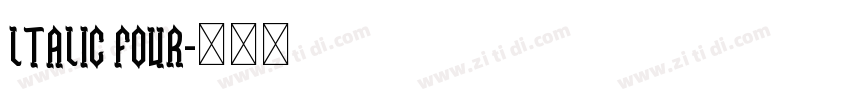 ltalic four字体转换